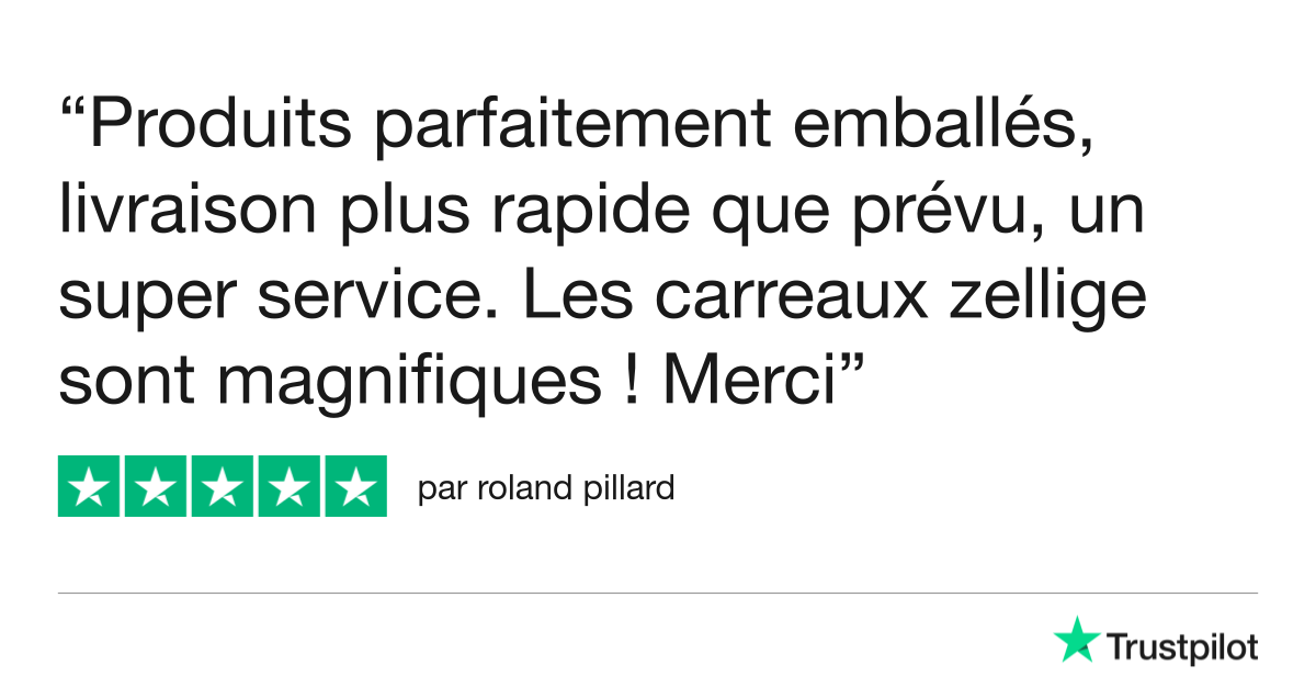 Avis client satisfait de ses zellige